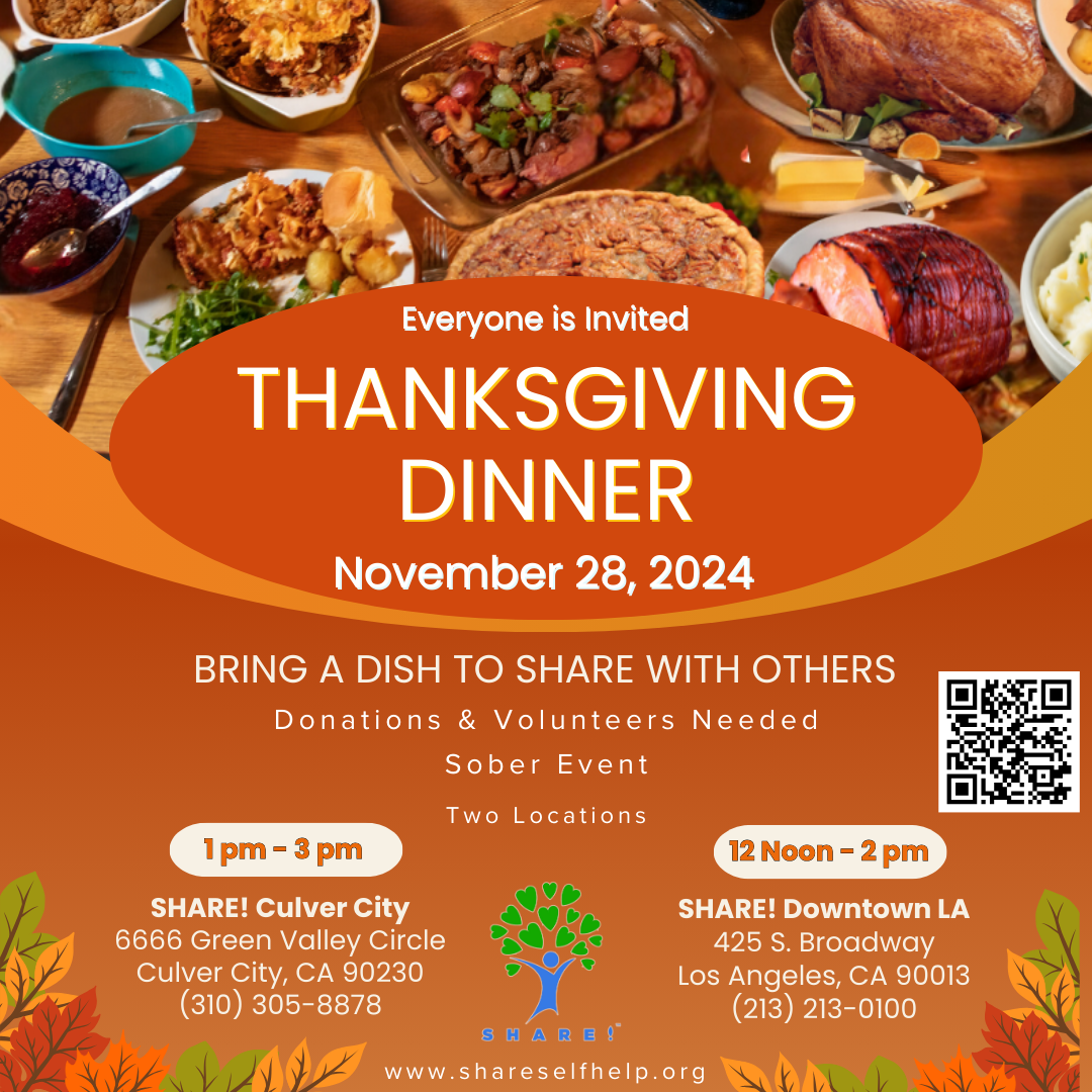 𝗧𝗵𝗮𝗻𝗸𝘀𝗴𝗶𝘃𝗶𝗻𝗴 𝗗𝗶𝗻𝗻𝗲𝗿 𝗮𝘁 𝗦𝗛𝗔𝗥𝗘! – Thursday, Nov 28! 🦃 Volunteers & Donations Needed 🌽 Bring a Dish to share with others 🥧 Sober Event